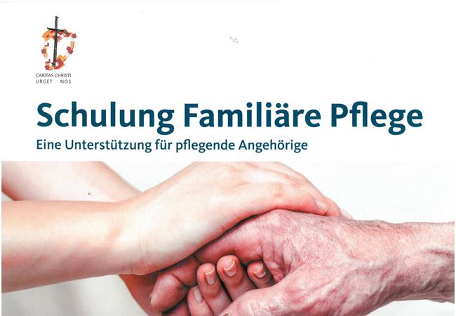 Schulung Familiäre Pflege - eine Unterstützung für pflegende Angehörige